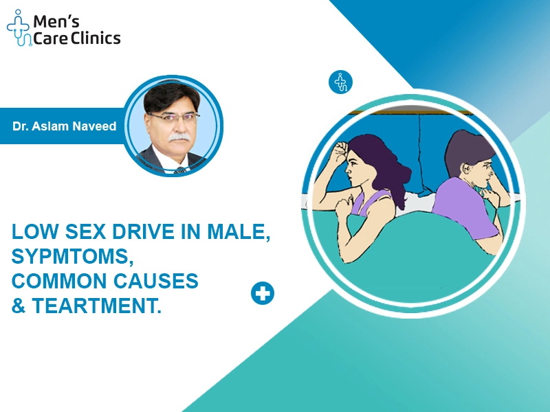 Low Sex Drive  Causes, Symptoms and Treatment.